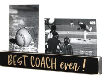Best Coach Ever  - Photo Sign