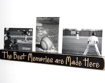 The Best Memories are Made Here