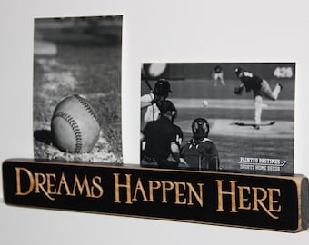 Dreams Happen Here   -  Double Photo Sign