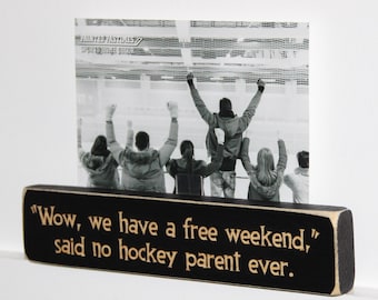 Wow, we have a free weekend...  -  Photo Sign