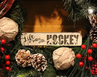 Life is better with HOCKEY - Ornament
