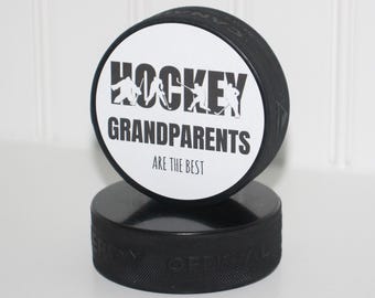 HOCKEY GRANDPARENTS are the best! - Puck Sign