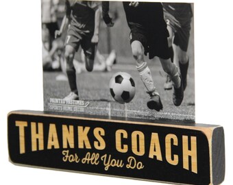 COACH Thanks for all you do  - Photo Sign