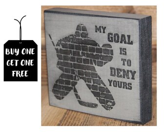My Goal is to Deny Yours! Sign