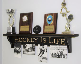 Hockey is Life - Trophy Shelf w/ Photos