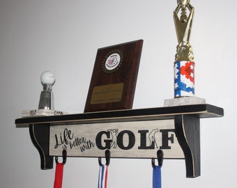 Life is better with GOLF - Sign w/ Hooks