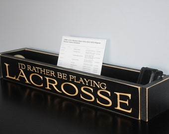 I'd rather be playing LACROSSE  -  Sign