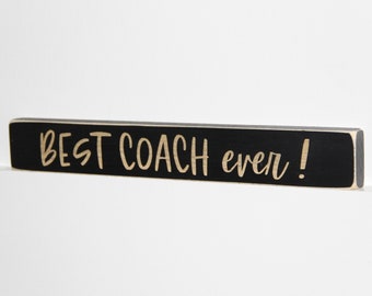 Best Coach Ever  - Sign