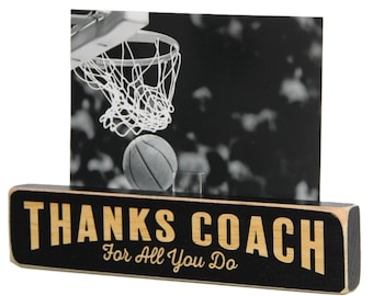 Thanks Coach For all that you do  -  Photo/Sign