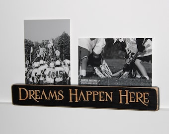 Dreams Happen Here - Double Photo Sign