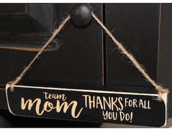 Team Mom Thanks for all you do - Ornament