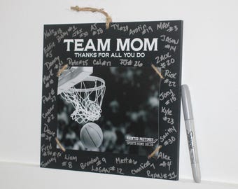 Team Mom  -  Thanks for all you do -  Photo/Sign