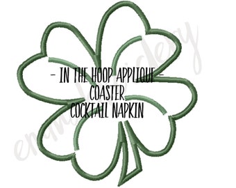 Four Leaf Clover St Patrick's Day Applique | 5x5.4" | In The Hoop ITH Cocktail Napkin Coaster | Machine Embroidery Design | 8 File Format