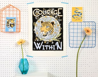 Courage is Within Silk Screen Print, Limited edition Leopard Wall Art