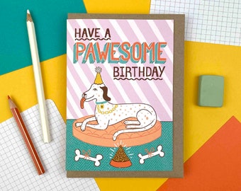 Have a Pawesome Birthday! A6 Dog Birthday Card