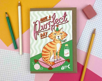 Have a Perfect Day! A6 Cat Birthday Card