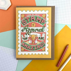 Ceci est votre tampon d'approbation - Vous êtes incroyable, carte d'encouragement