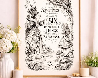 Alice in Wonderland Quote Printable Wall Art | Six Impossible Things Before Breakfast Vintage Alice Poster Book Lover Decor Digital Download