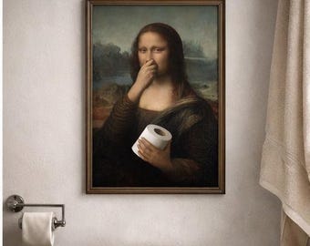 Funny Mona Lisa Bathroom Print | Toilet Humor Wall Art | Renaissance Parody Poster | Guest Bathroom Decor | Digital Download