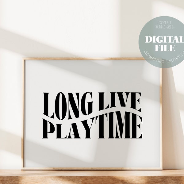Long Live Playtime Retro Playroom Sign Siblings Play room Print DIY Nursery Decor Printable Gift Educational Poster