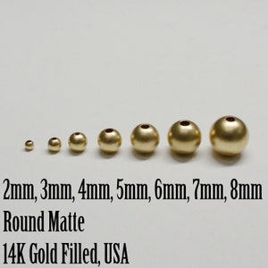 14K Gold Filled Matte Round Beads, Various Sizes, 2mm, 3mm, 4mm, 5mm, 6mm, 7mm, 8mm,  USA