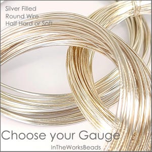 May include: Silver filled round wire in various gauges. Choose your gauge. InTheWorksBeads.