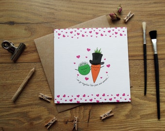 By the Shed - Peas and Carrots Card - We Go Together Like - Engagement, Anniversary Wedding Valentines Civil Partnership, Love, Blank, Heart