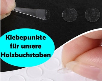 Klebepunkte zur Befestigung unserer Holzbuchstaben