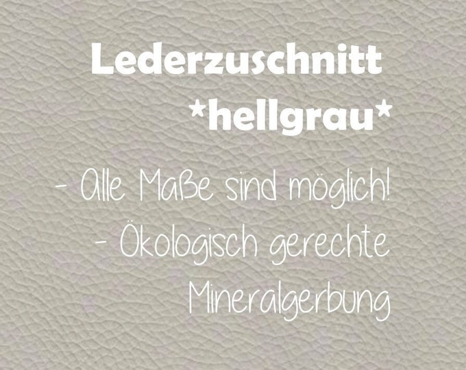Leather cut light grey, leather piece, leather for slippers