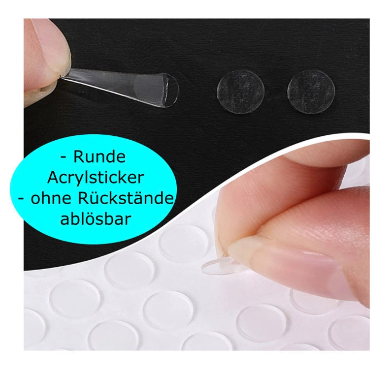 May include: A sheet of clear, round, adhesive acrylic stickers. The stickers are removable and leave no residue. The text on the sheet reads "Runde Acrylsticker - ohne R&uuml;ckst&auml;nde abl&ouml;sbar".