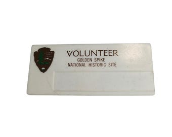 Pinback Volunteer Golden Spike National Historic Site Name Badge Park Service 33