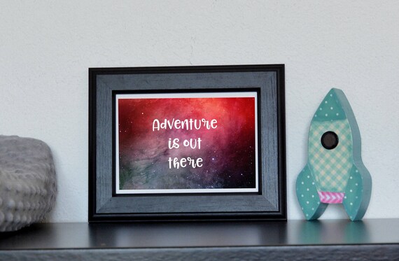 Adventure Is Out There Space Print Space Themed Nursery Galaxy Themed Art Print Boy Space Nursery Decor Outer Space Digital Print
