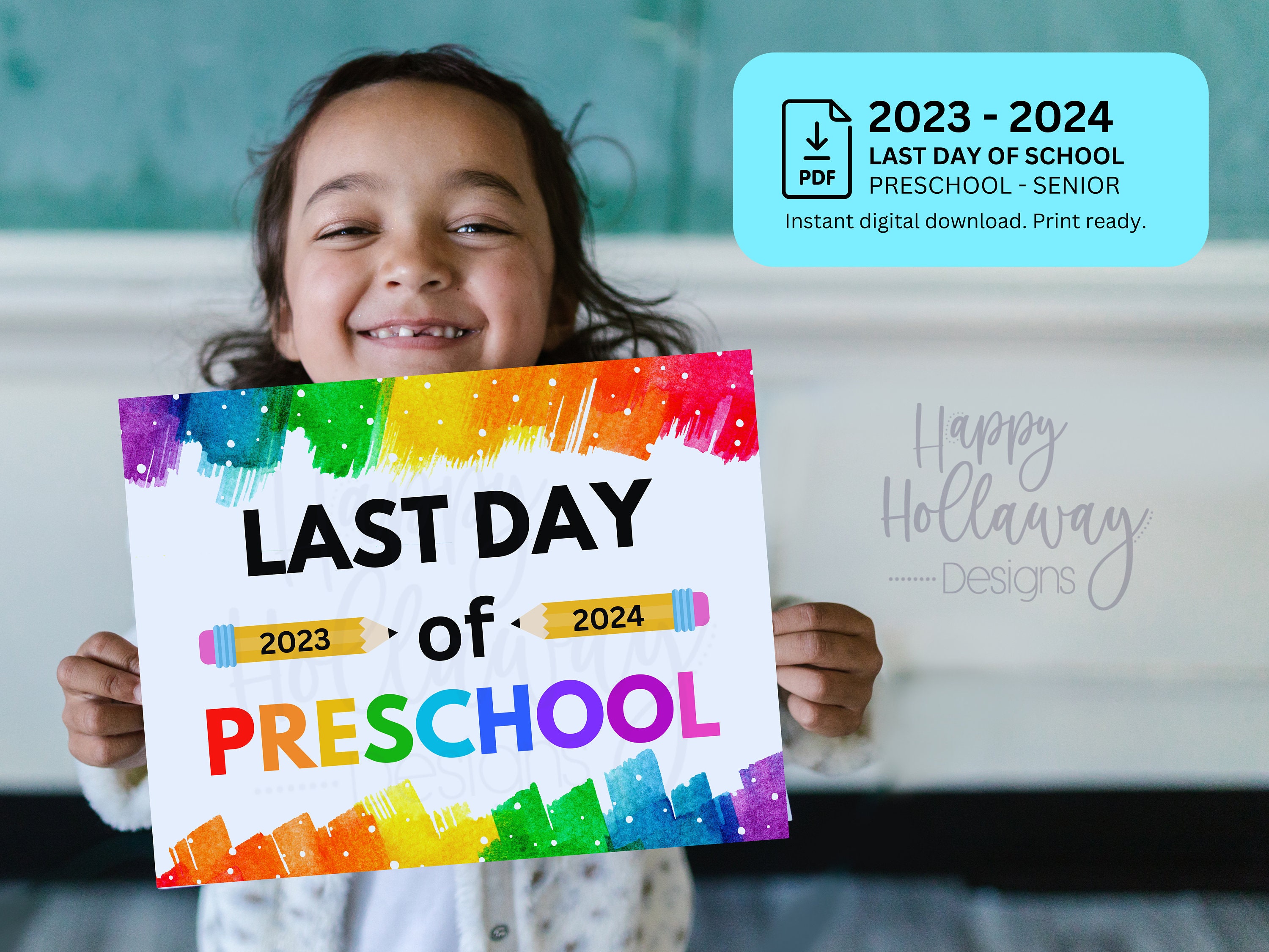 2024 Last Day of School Sign Printable Photo Prop for Kids, End of