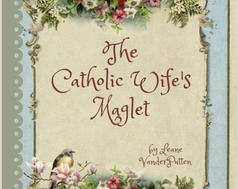 The Catholic Wife's Maglet (Magazine/Booklet)