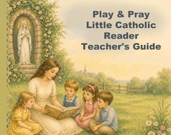 Teacher's Guide Book for Play & Pray Little Catholic Readers | Catholic Homeschool Reading Companion
