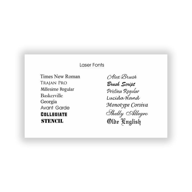 May include: A list of laser fonts, including Times New Roman, Trajan Pro, Millesime Regular, Baskerville, Georgia, Avant Garde, Collegiate, Stencil, Alex Brush, Brush Script, Pristina Regular, Lucida Hand, Monotype Corsiva, Shelly Allegro, and Olde English.