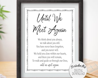 In loving memory print, Until we meet again, Memorial table sign, Wedding memorial sign, In memory of, Memorial printable, INSTANT DOWNLOAD