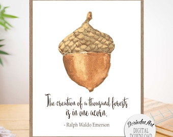 Acorn printable Fall poster print Autumn art print Acorn Quote Ralph Waldo Emerson quote Forest quote Brown Wall art 5x7 8x10 16x20 DOWNLOAD