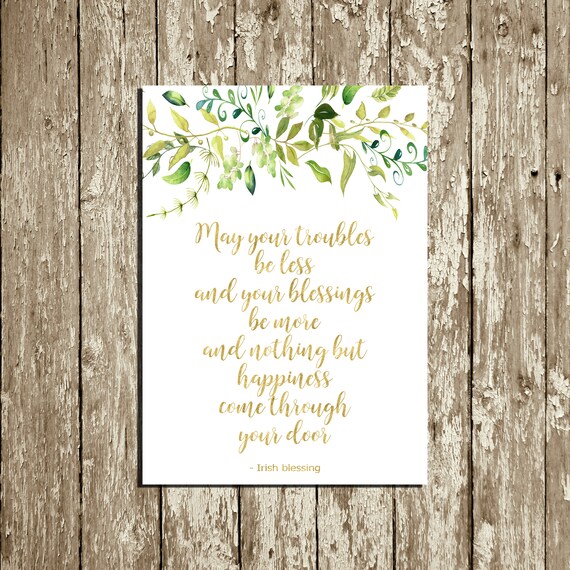 May Your Troubles Be Less Irish Blessing Irish Saying Printable Art Quote Print Typography Print Home decor Wall Decor