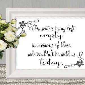 Memorial sign print Remembrance Printable This seat is being left empty Wedding Memorial print In loving memory 5x7, 8x10 INSTANT DOWNLOAD