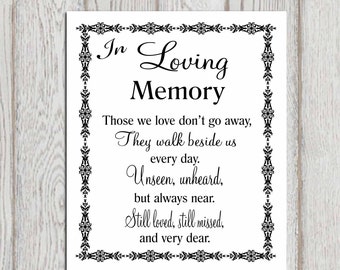 In loving memory printable Memorial table Wedding memorial sign Memorial quotes Those we love don't go .. Reception sign 5x7 + 8x10 DOWNLOAD