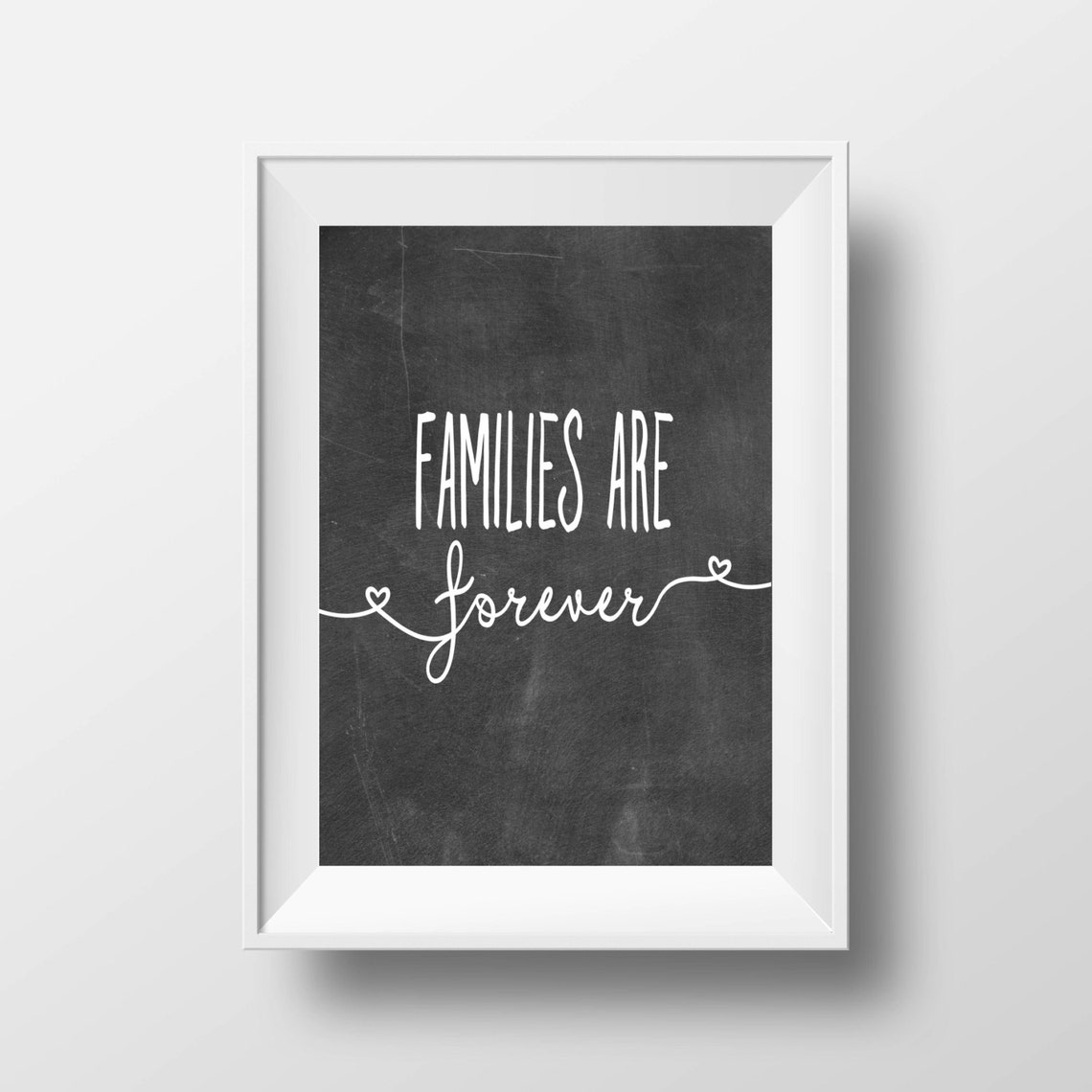 Families are forever printable wall art Black white Chalkboard | Etsy