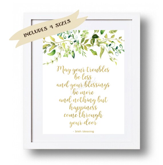 May Your Troubles Be Less Irish Blessing Irish Saying Printable Art Quote Print Typography Print Home decor Wall Decor