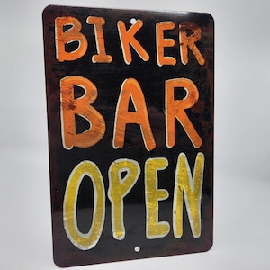 BIKER BAR OPEN, sign, signage for the biker, mancave, lounge, bar, garage, or shop