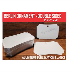 Sublimation, BERLIN ORNAMENT BLANKS, Double Sided White,  aluminum / dye sub blanks, rounds, ornaments -50 pieces
