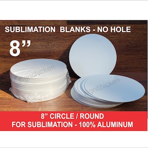 30 pieces, Sublimation, CIRCLE BLANKS, 8" diameter, White, aluminum / dye sub blanks, rounds, NO Hole