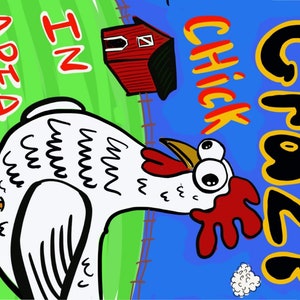 CRAZY CHICK sign, funny chicken sign, chicken lady, farm sign