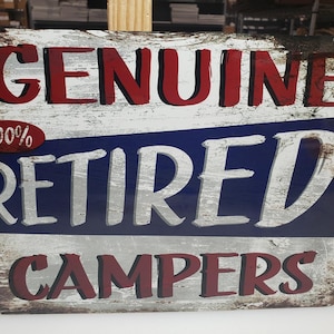 CAMPER SCHILD IM RUHESTAND, witzig, Camping Schild, Cabi, Rv, Airstream, Reiseanhänger Dekor