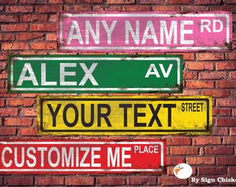 Rusty Look, STREET SIGN - Custom Text - Any name, decor, gift, metal sign, 4"  X 18"