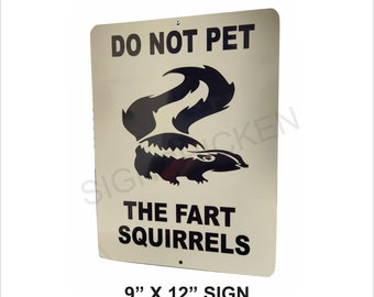 FART SQUIRRELS, skunk warning sign, Striped Kitties, skunks, New, skunk